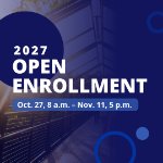 2027 Open Enrollment, Oct. 27 at 8am through Nov. 11 at 5pm, with a photo of the GVSU blue bridge in the background. on October 27, 2026